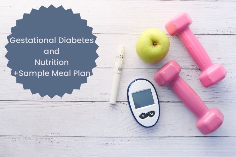 Gestational Diabetes And Nutrition
